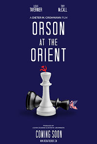 Watch Orson at the Orient