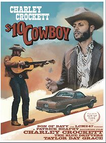 Watch Charley Crockett $10 Cowboy