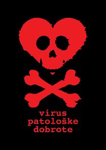 Watch Virus patoloske dobrote
