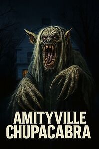 Watch Amityville Chupacabra