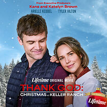 Watch Thank God: Christmas at Keller Ranch