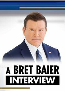 Watch A Bret Baier Interview