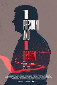 Watch The President and the Dragon