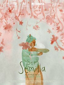 Watch Ser Semilla (Short 2024)