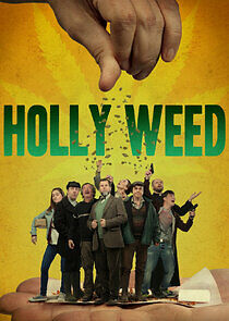 Watch Holly Weed