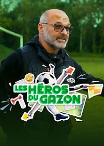 Watch Les Héros du gazon