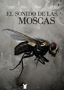 Watch El sonido de las moscas (Short 2025)