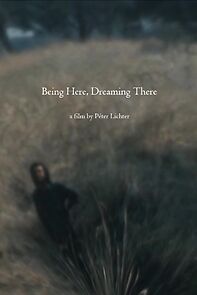 Watch Being Here, Dreaming There (Short 2025)
