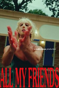 Watch All My Friends (Short 2025)