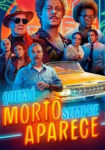Watch Quem é Morto Sempre Aparece