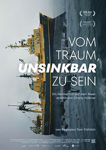 Watch Vom Traum, unsinkbar zu sein