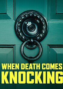 Watch When Death Comes Knocking