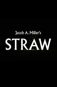 Watch Straw (Short 2023)