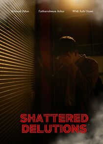 Watch Shattered Delutions (Short 2020)