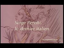 Watch Serge Peretti, le dernier Italien