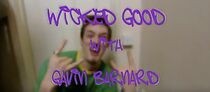 Watch Wicked Good with Gavin Barnard (Short 2006)