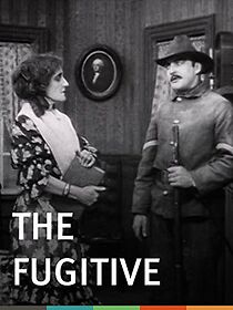 Watch The Fugitive (Short 1910)