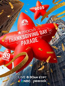 Watch 99th Macy's Thanksgiving Day Parade (TV Special 2025)