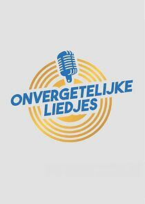Watch Onvergetelijke Liedjes
