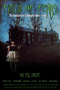 Watch Field of Fears - The Haunting of Randolph County Asylum