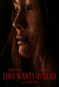 Watch Love Wants Us Dead