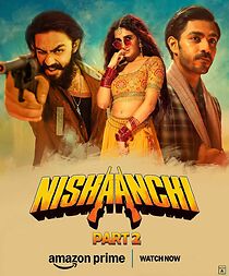 Watch Nishaanchi 2