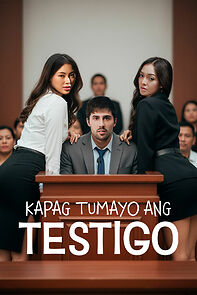 Watch Kapag Tumayo Ang Testigo