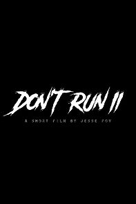 Watch Don't Run II (Short)