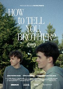 Watch How to Tell You, Brother (Short 2025)