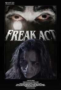 Watch Freak Act (Short 2025)