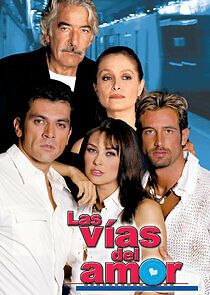 Watch Las vías del Amor