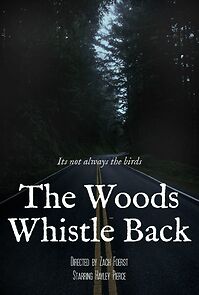 Watch The Woods Whistle Back (Short 2025)