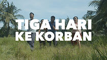 Watch Tiga Hari Ke Korban