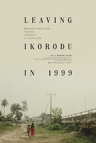 Watch Leaving Ikorodu in 1999 (Short 2024)