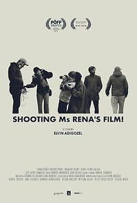 Watch Shooting Ms Rena's Film! (Short 2019)