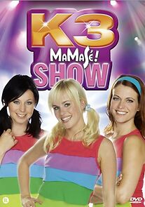 Watch K3 MaMaSé! Show