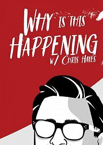 Watch Why is This Happening? with Chris Hayes