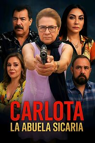 Watch Carlota La Abuela Sicaria