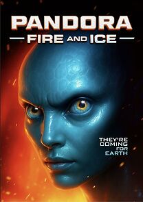Watch Pandora: Fire and Ice