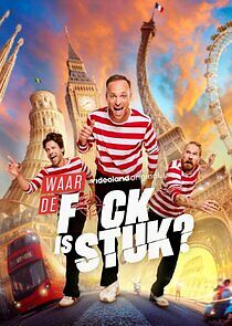 Watch Waar De F*ck Is Stuk?