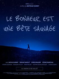 Watch Le bonheur est une bête sauvage