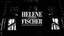 Watch Helene Fischer: Immer Weiter