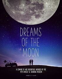 Watch Dreams of the Moon