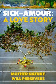Watch Sick-Amour: A Love Story