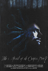 Watch Who's Afraid of the Octopus Man? (Short 2016)