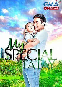 Watch My Special Tatay