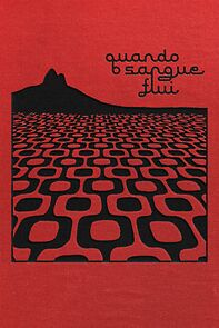 Watch Quando o Sangue Flui