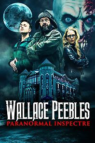 Watch Wallace Peebles Paranormal Inspectre