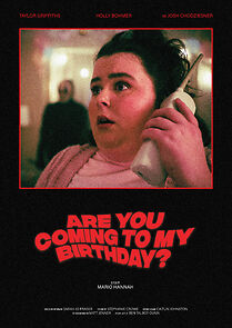 Watch Are You Coming to My Birthday? (Short 2025)