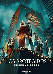 Watch Los Protegidos: Un nuevo poder